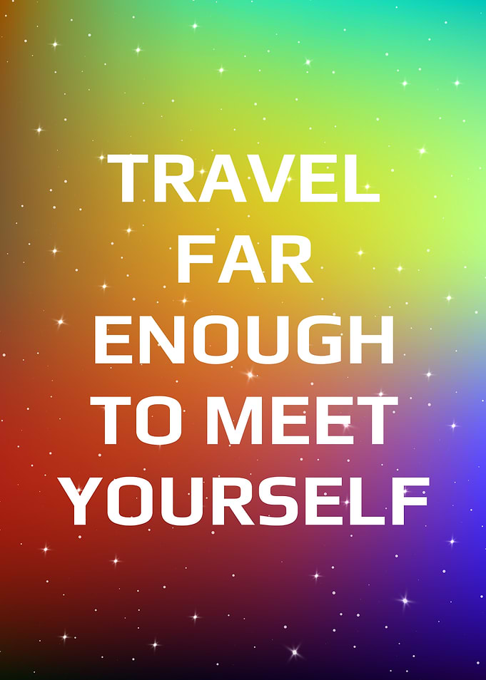 Travel to meet yourself