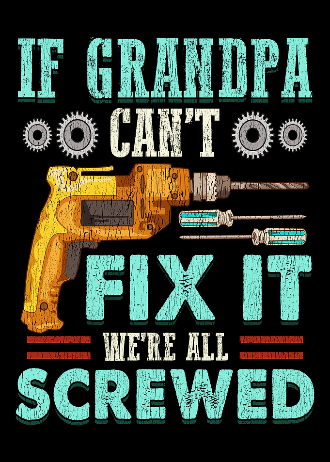 Grandpa fix it Dad