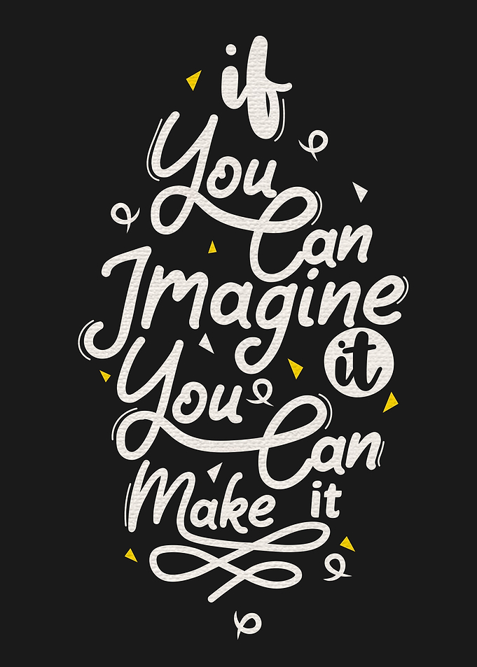 If you can imagine it you