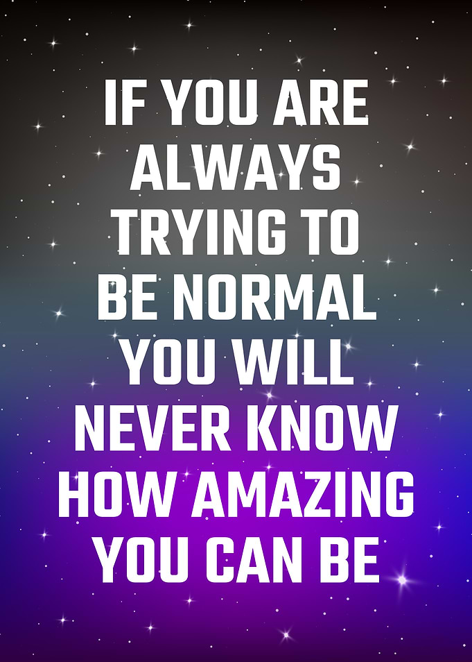 Trying to be normal