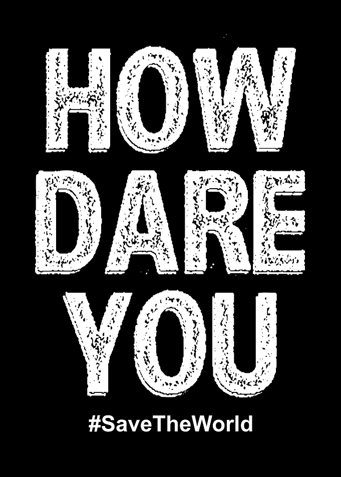 How Dare You