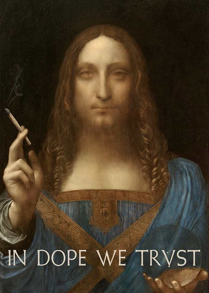 In Dope We Trust