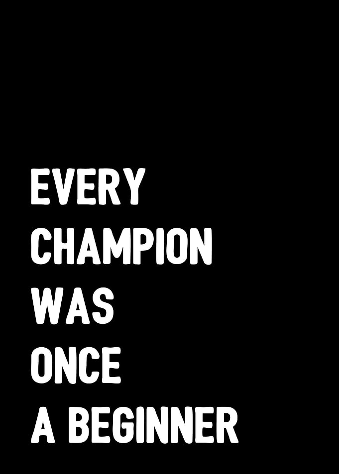 Champion was beginner