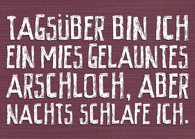 Arsch am Tag Nachts schlaf
