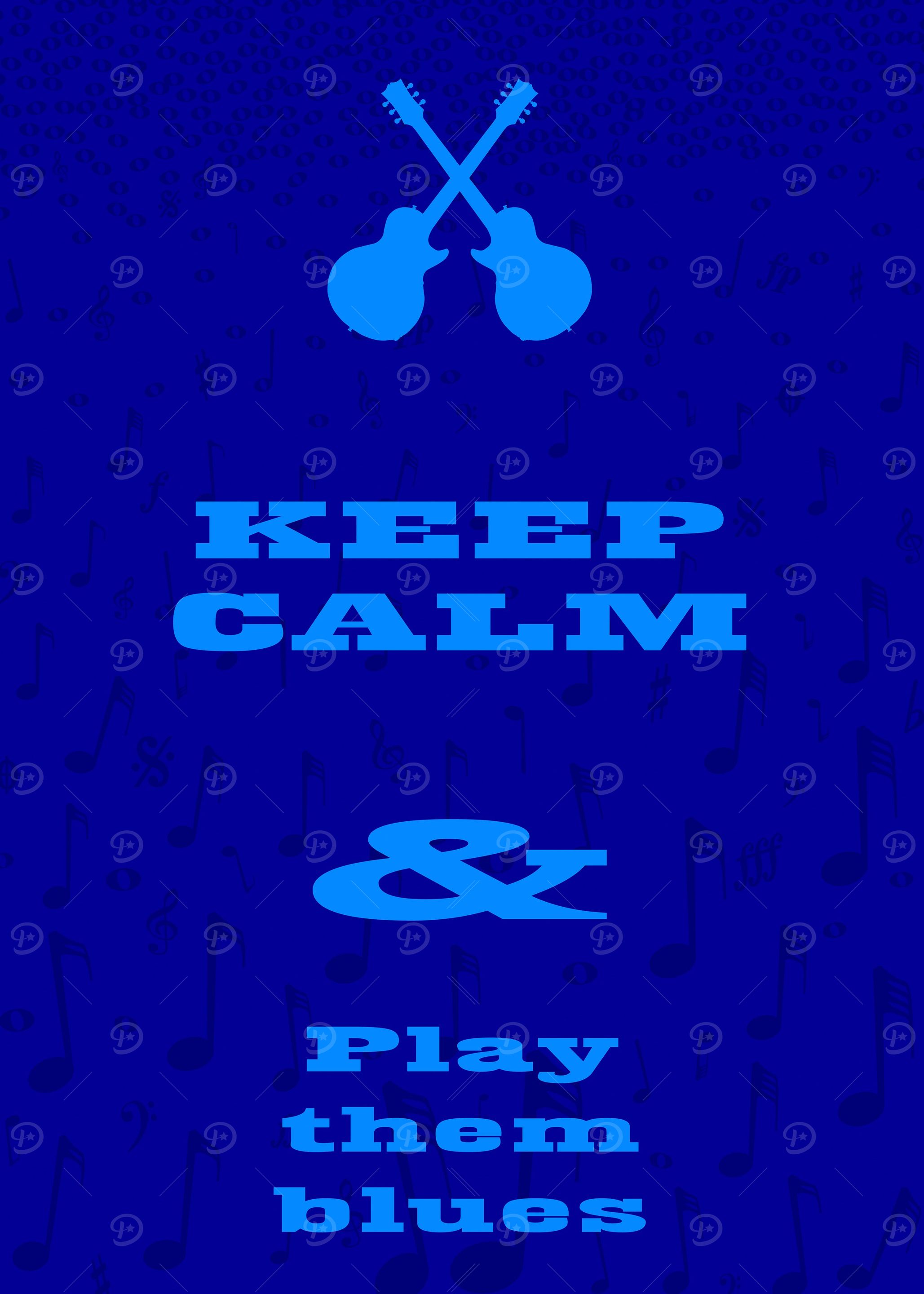 Keep Calm And Play Blues