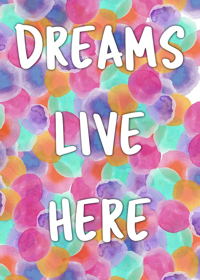 Dreams Live Here