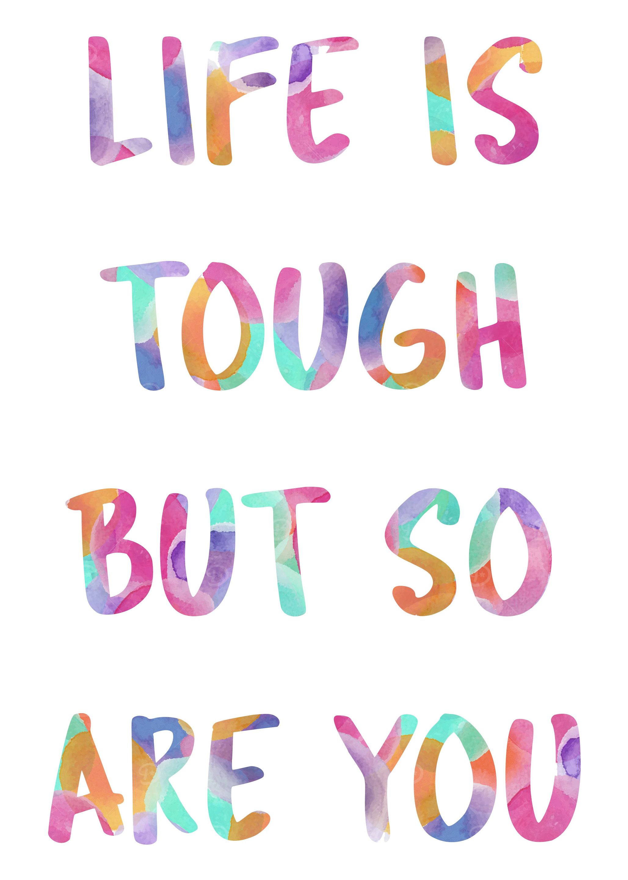 Life Is Tough