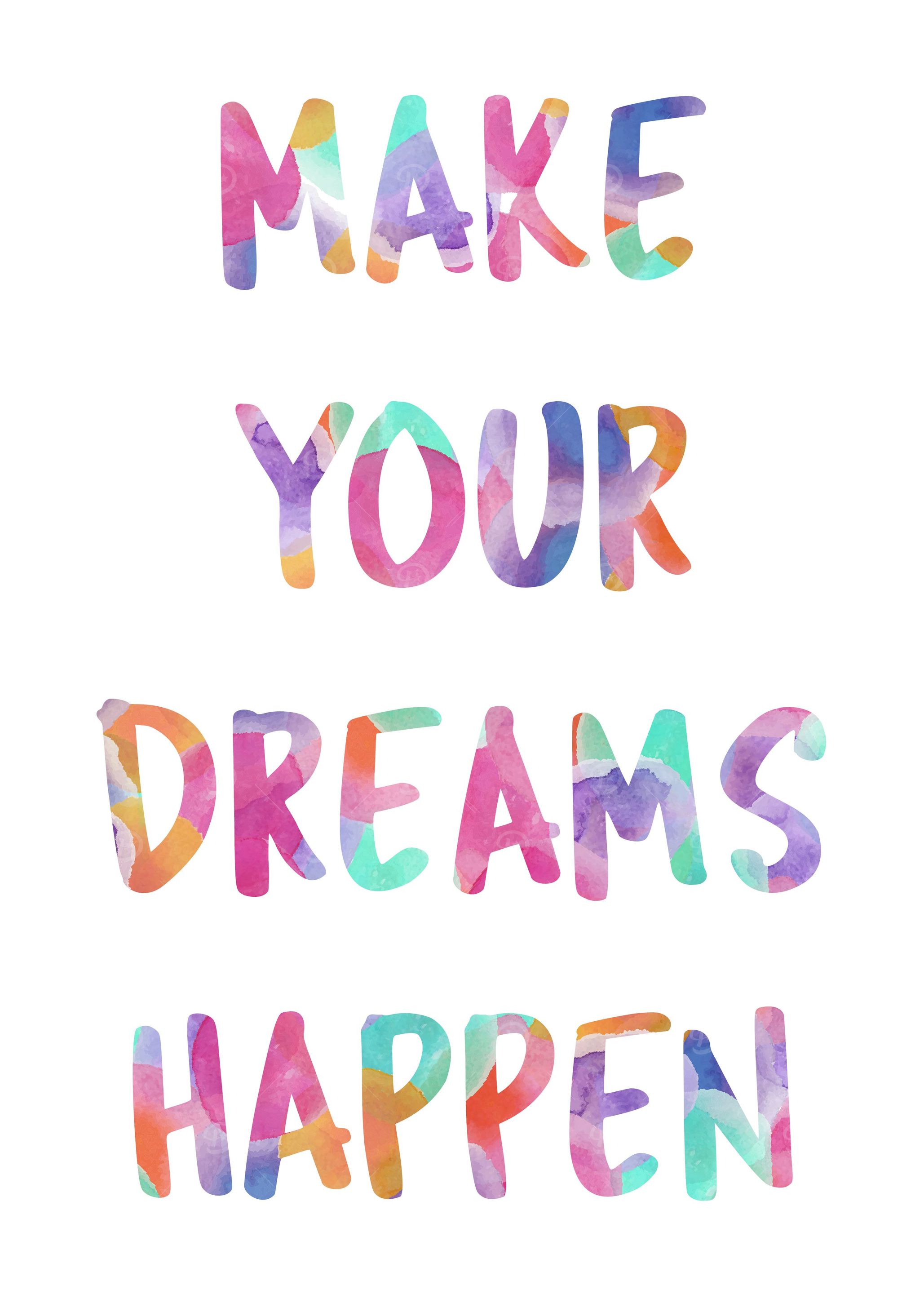 Make Your Dreams Happen