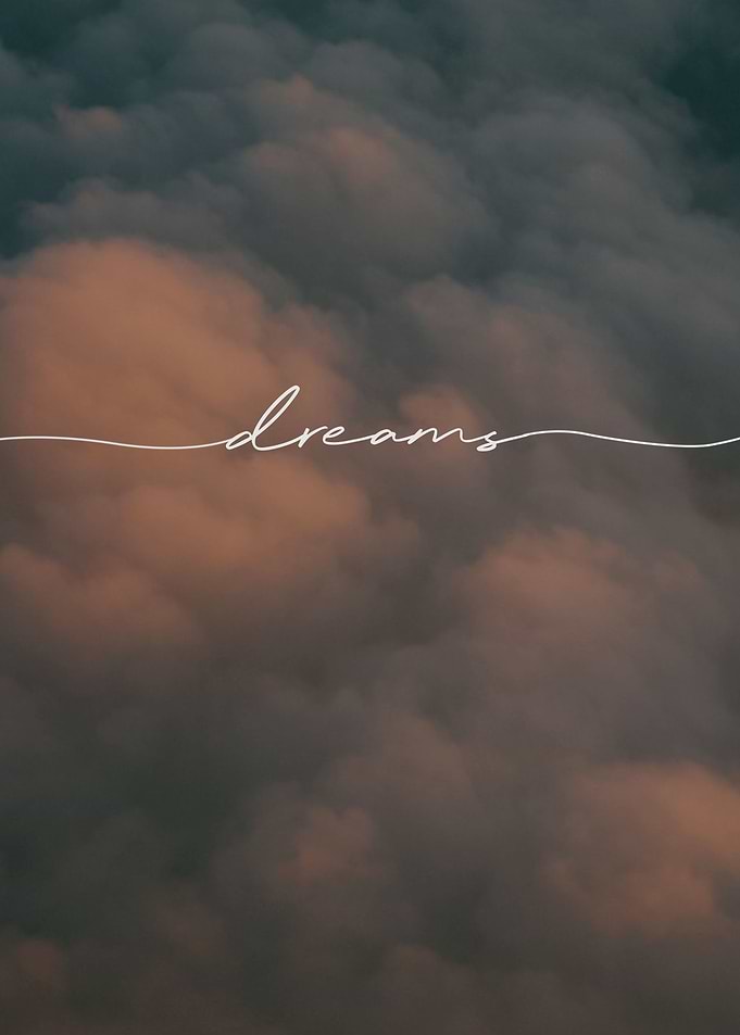 Dreams