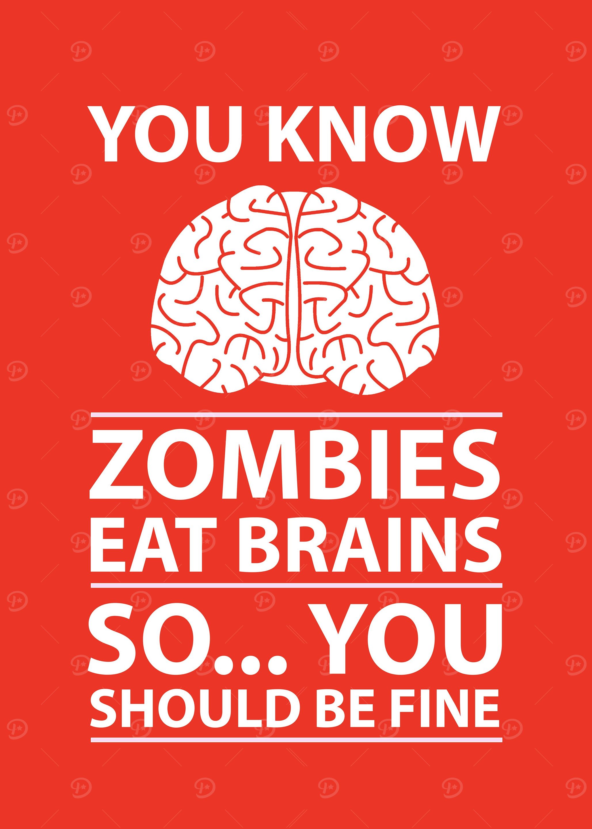 Zombies Eat Brains Joke