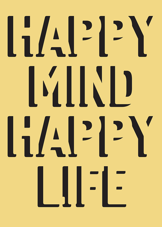 Happy Mind Happy Life