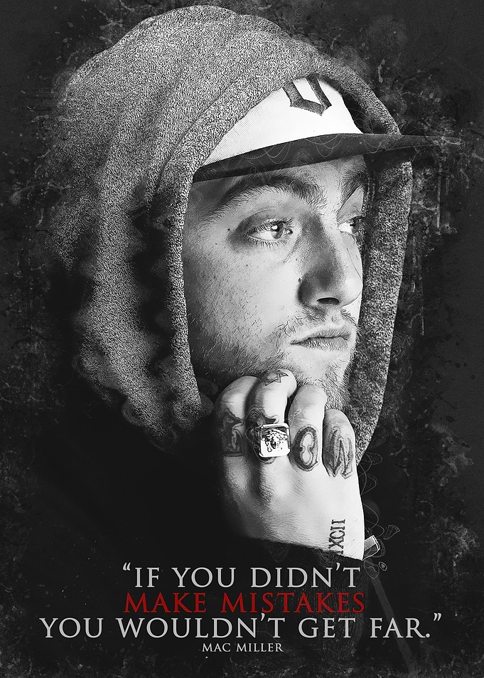 MAC MILLER QUOTES