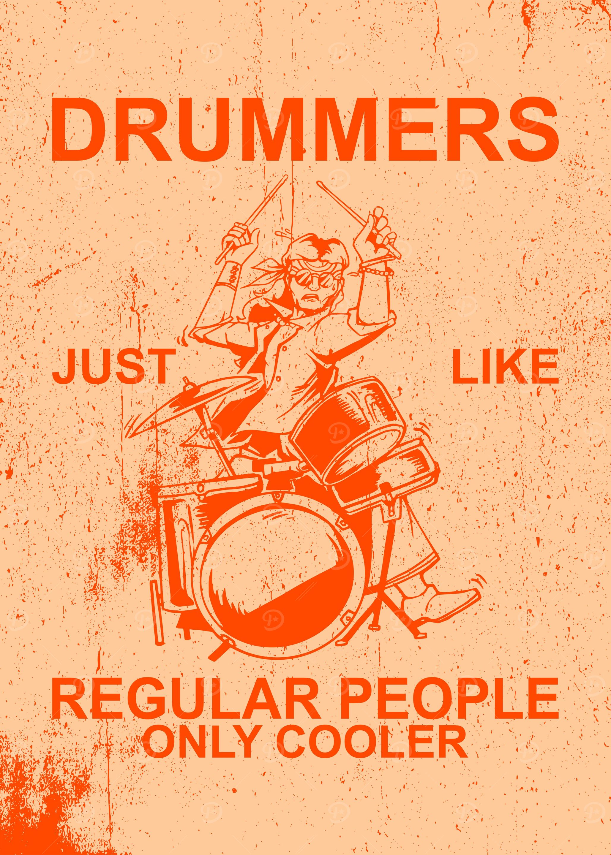 DRUMMERS ARE COOL PEOPLE