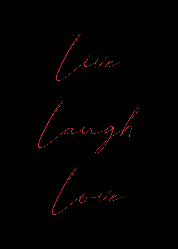 Live Laugh Love