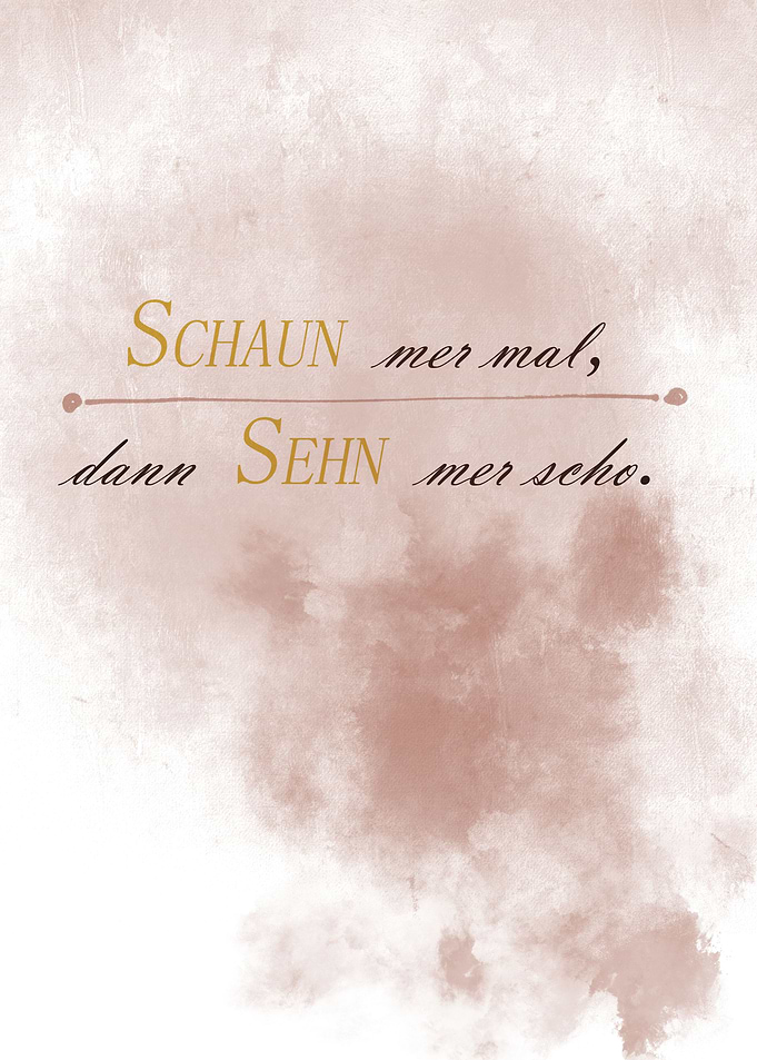 Schaun mer mal