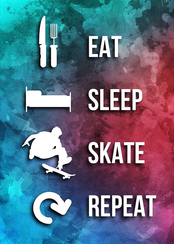 EAT SLEEP SKATE REPEAT