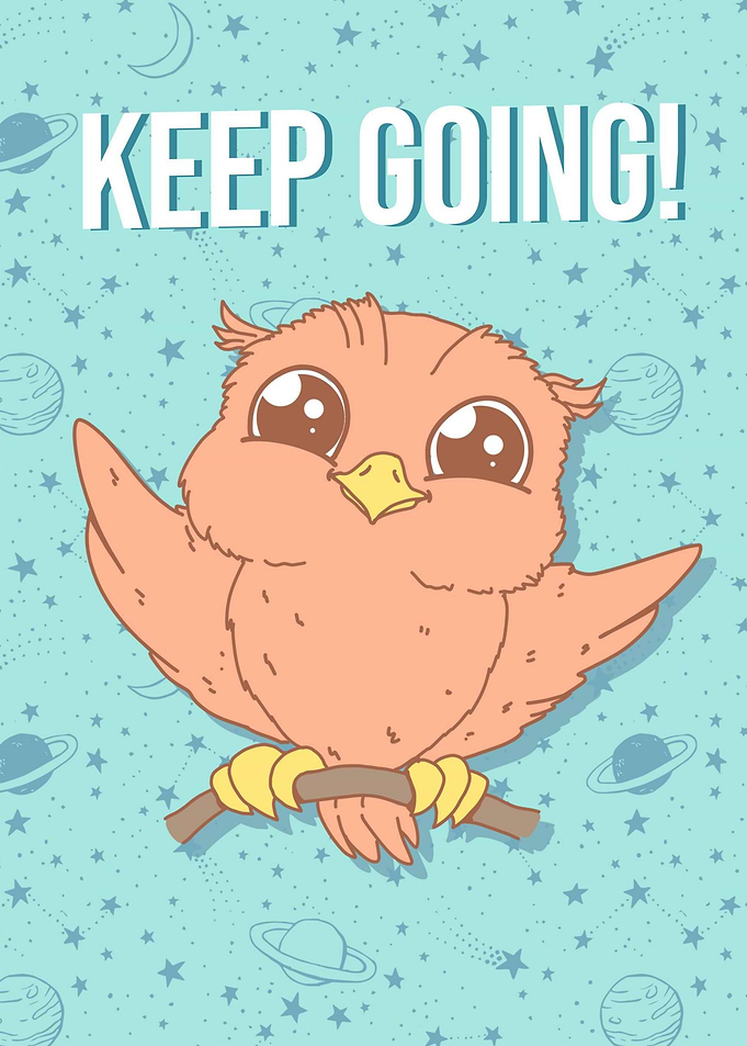 Keep going Owl
