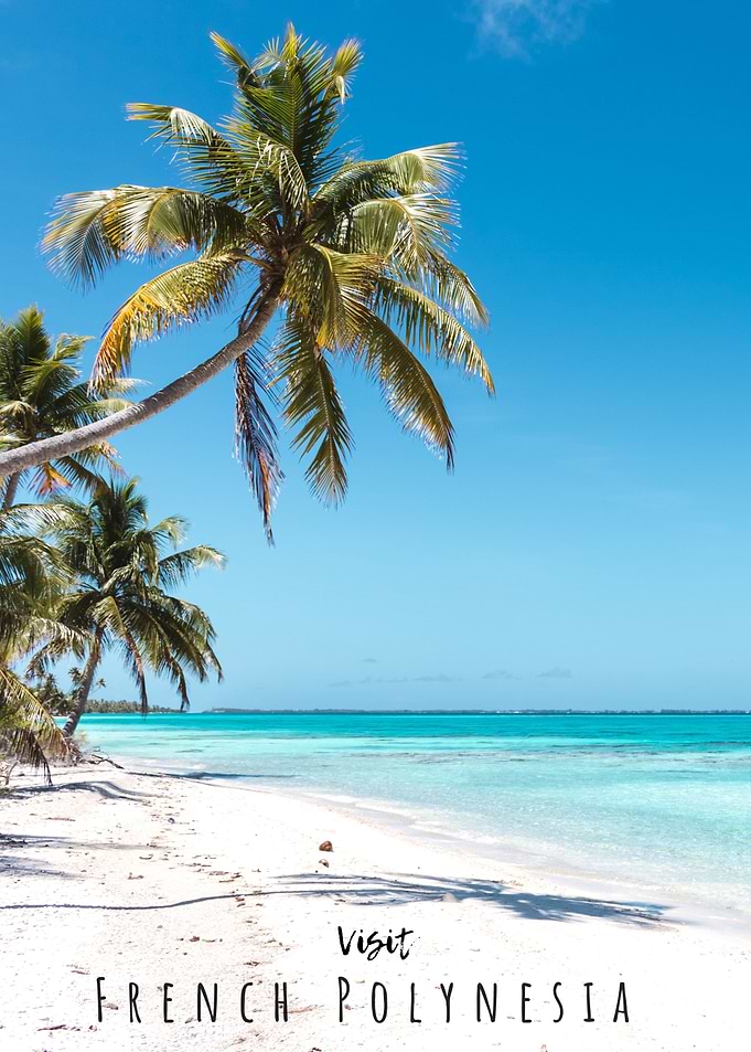 Visit French Polynesia