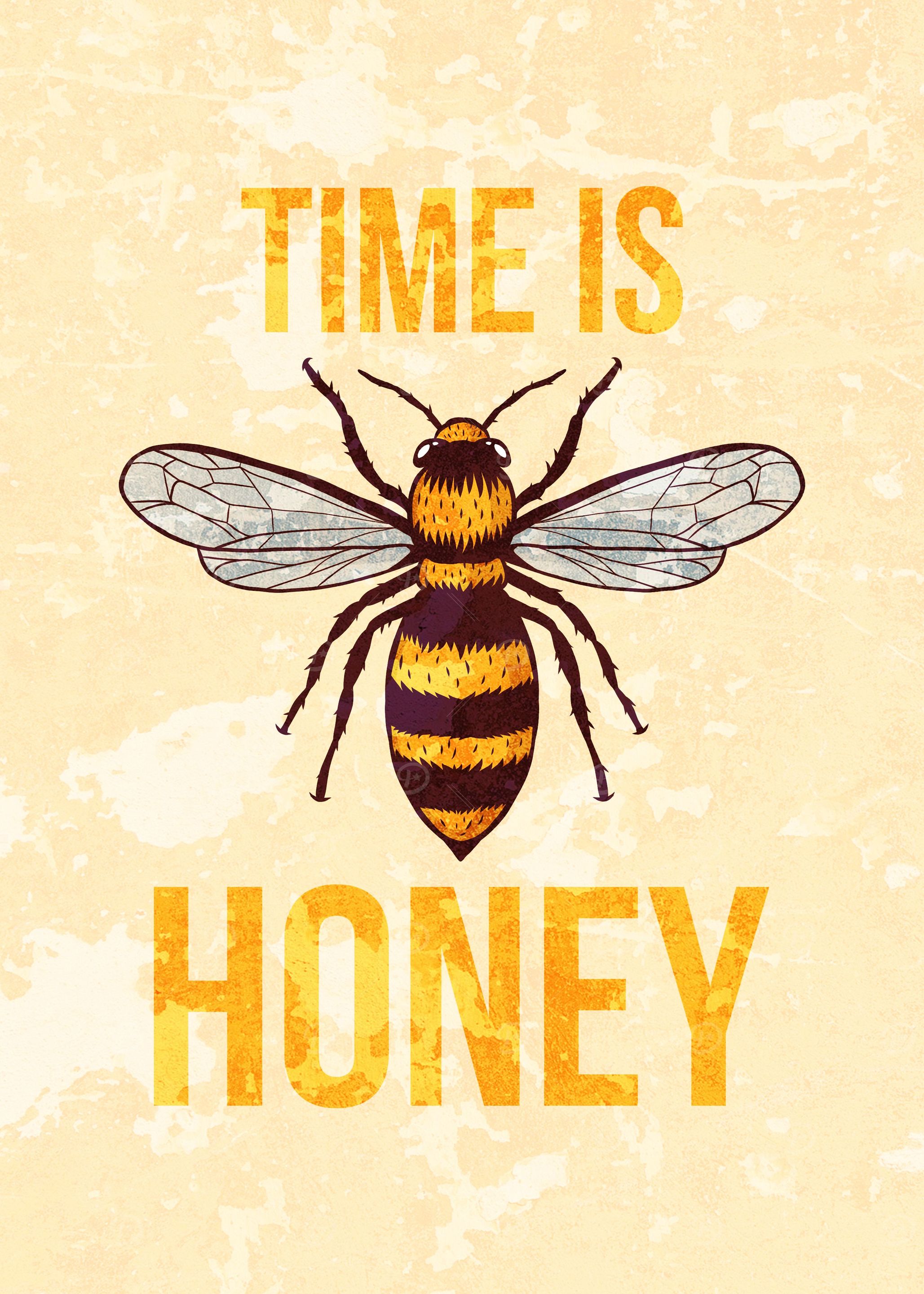 TIME IS HONEY