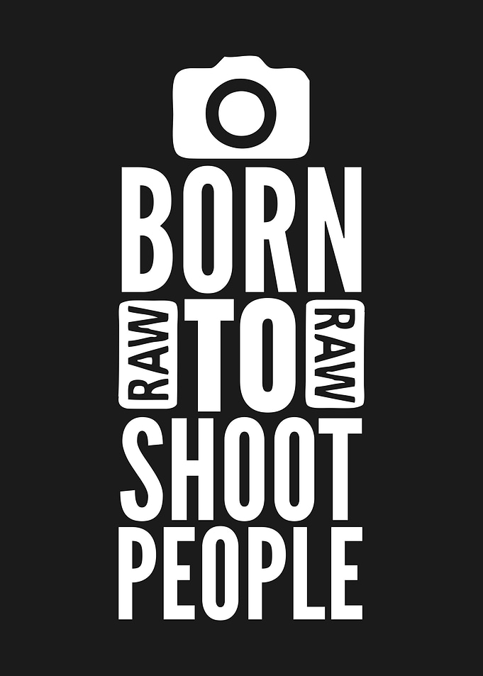 BORN TO SHOOT PEOPLE