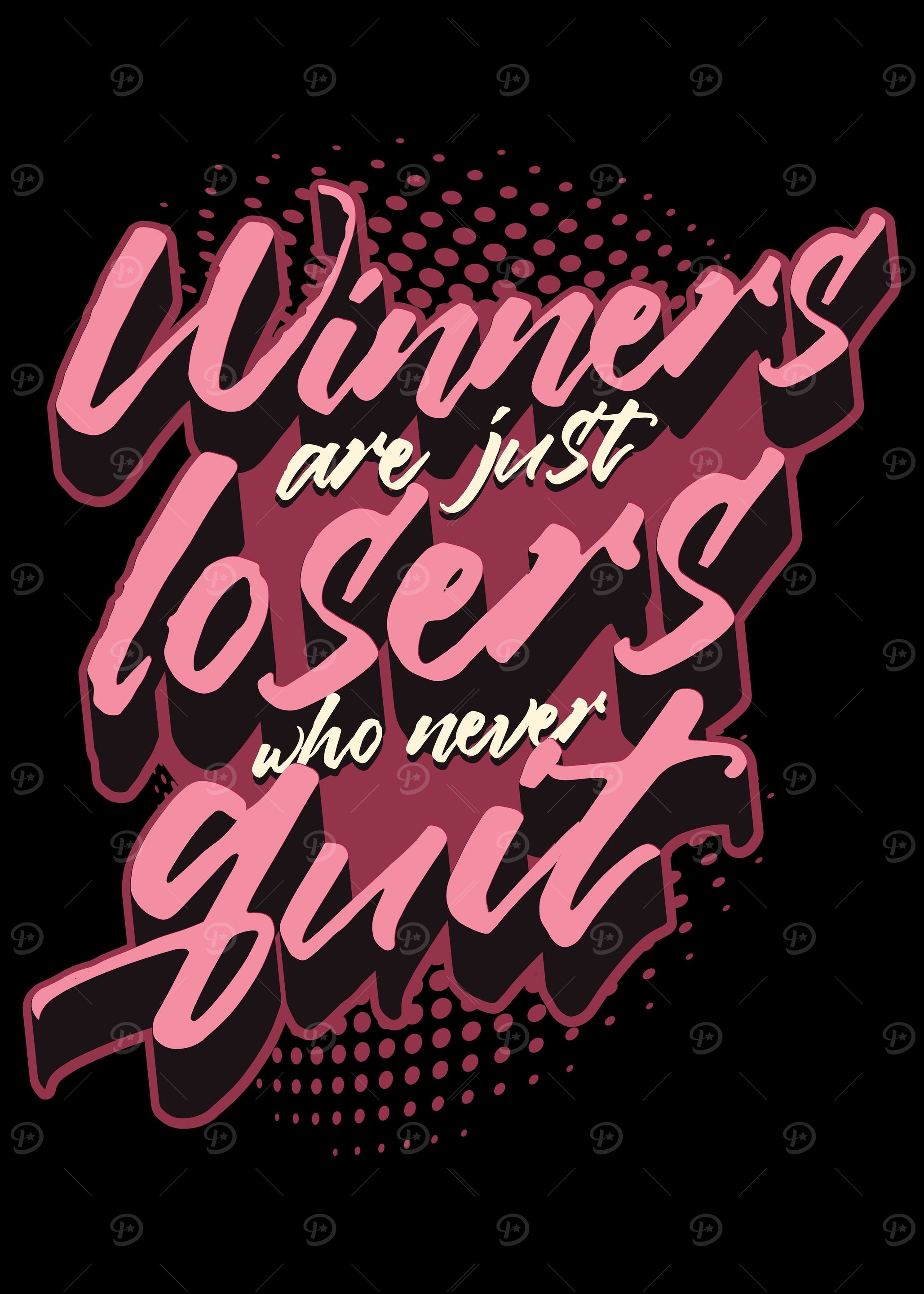 Winners never Quit