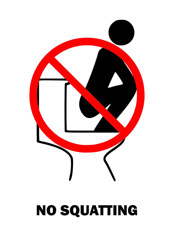NO SQUATTING Funny Text