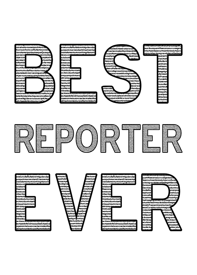 Best Reporter Ever