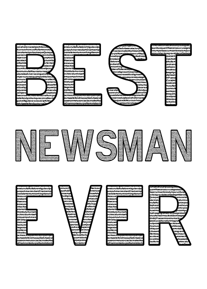 Best Newsman Ever
