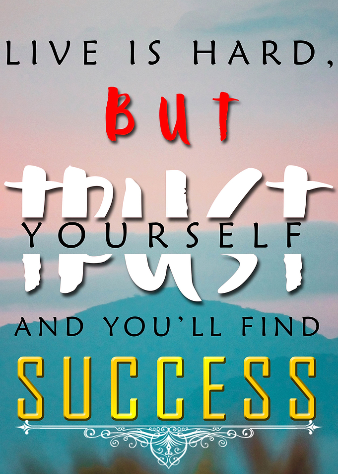 Trust Yourself