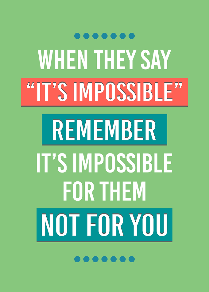 Remember Its Possible