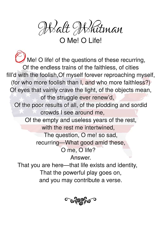 Walt Whitman O Me O Life