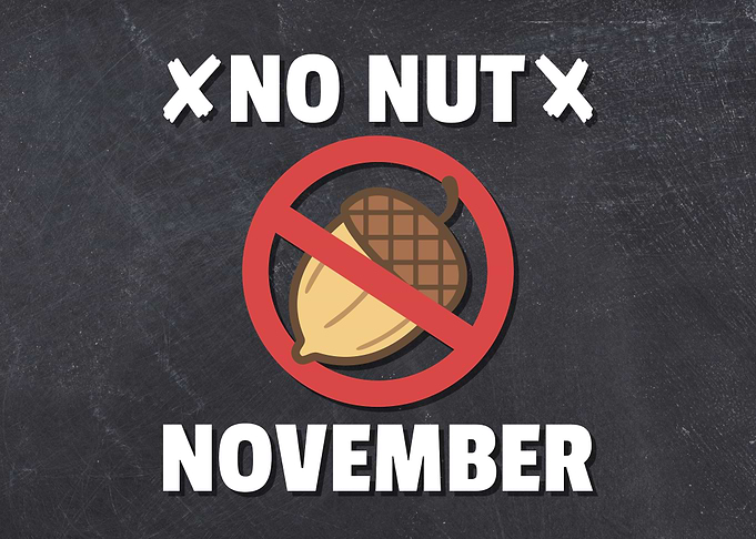 No Nut November
