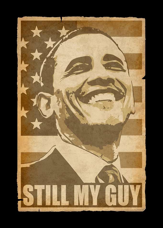 Obama Still My Guy Vintage