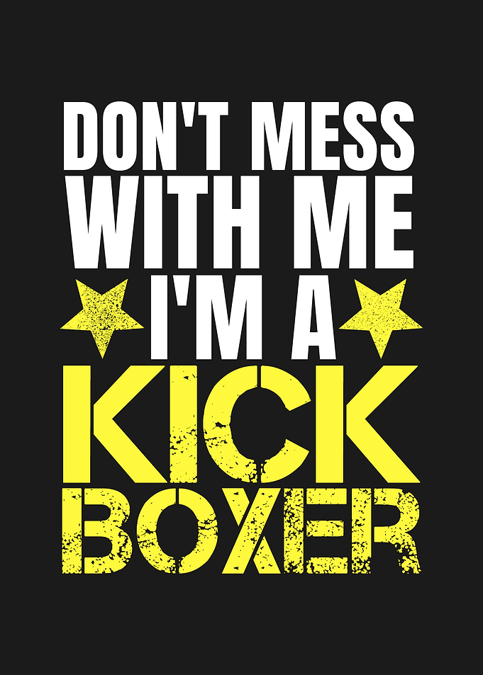 KICKBOXER FUNNY GIFT