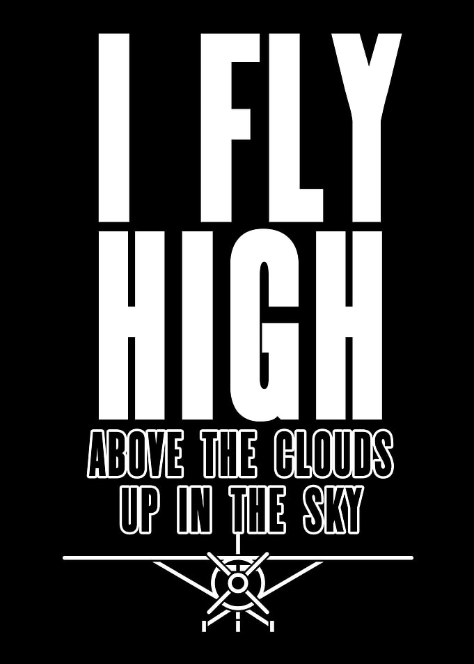 Funny Pilot I Fly High