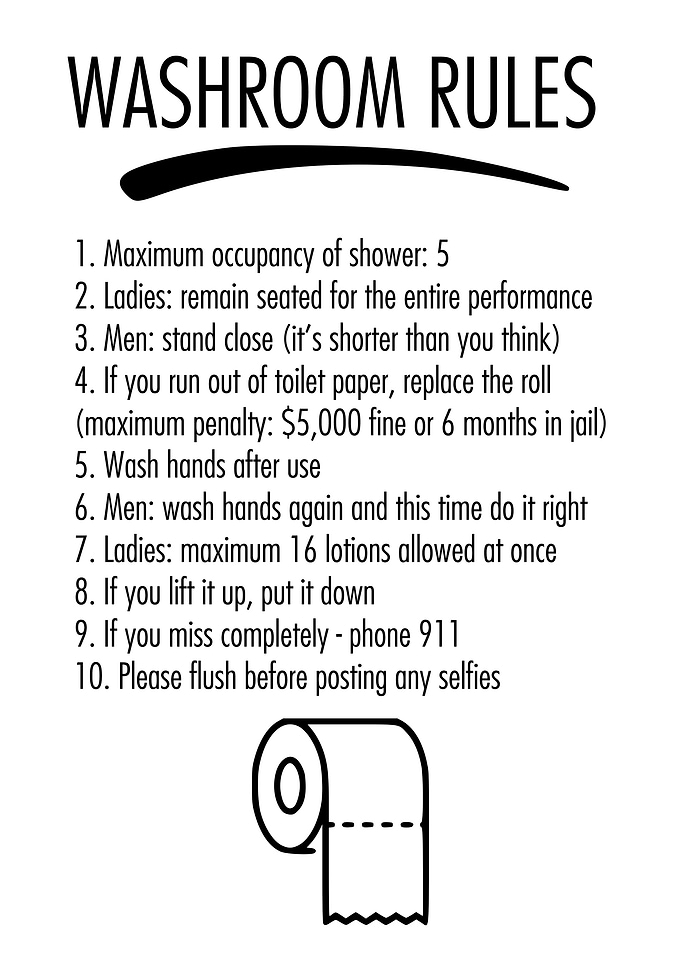 WASHROOM RULES Funny