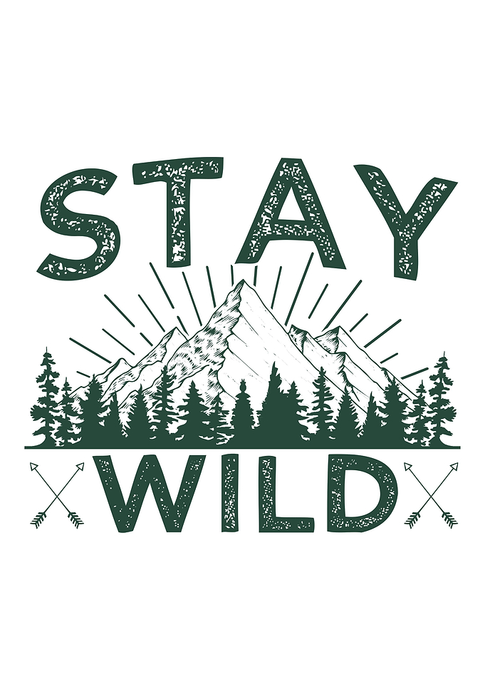 Stay wild