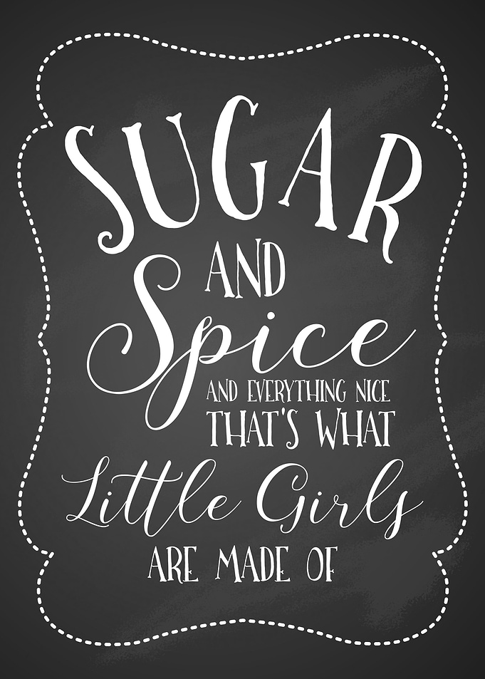 Sugar and spice and all