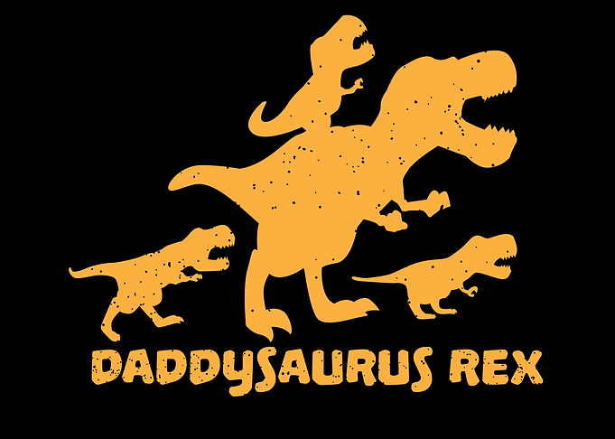 Daddysaurus Rex