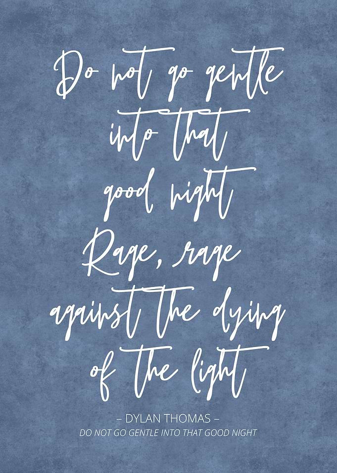 Dylan Thomas Quote