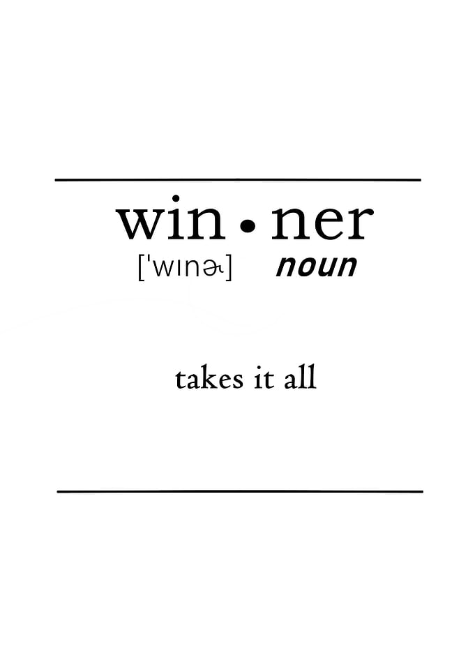 winner takes it all