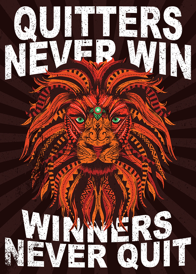 WINNERS NEVER QUIT LION