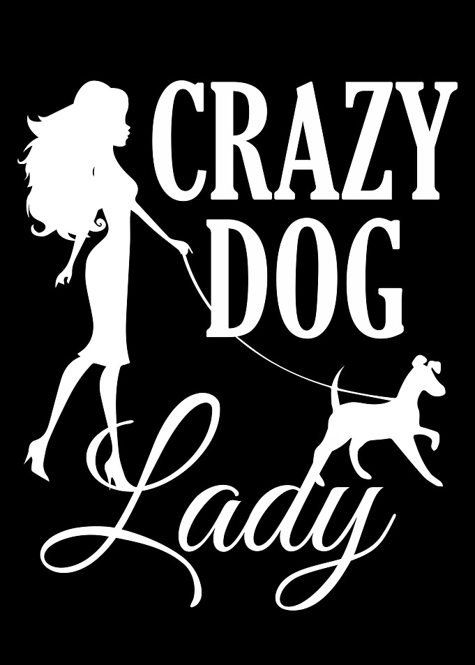Crazy Dog Lady