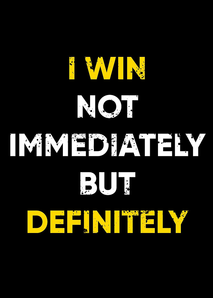 Motivational Quote i win