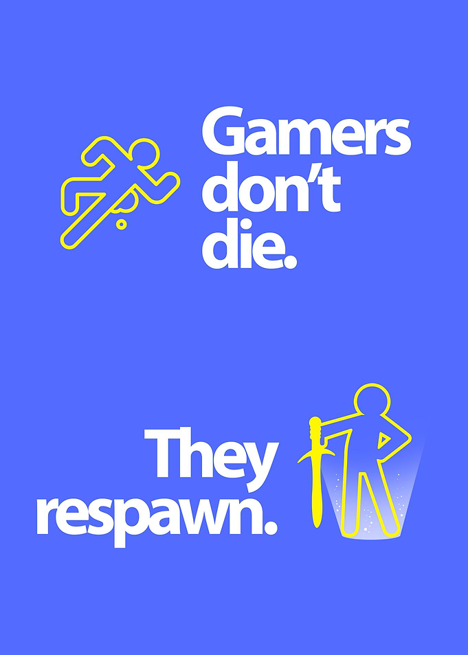Gaming Gamers Don't Die