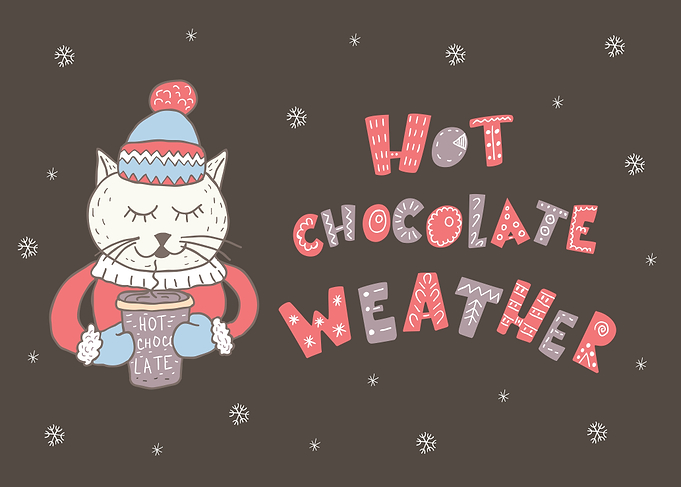 Hot Chocolate Weather