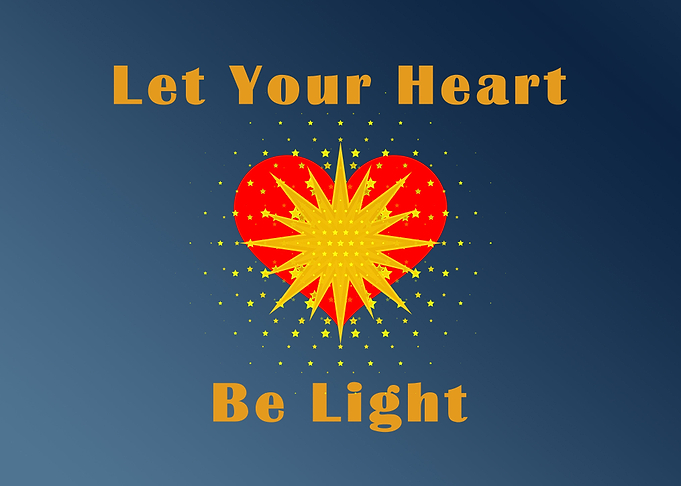 Let Your Heart Be Light