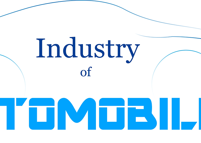 Industry of AutoMobile