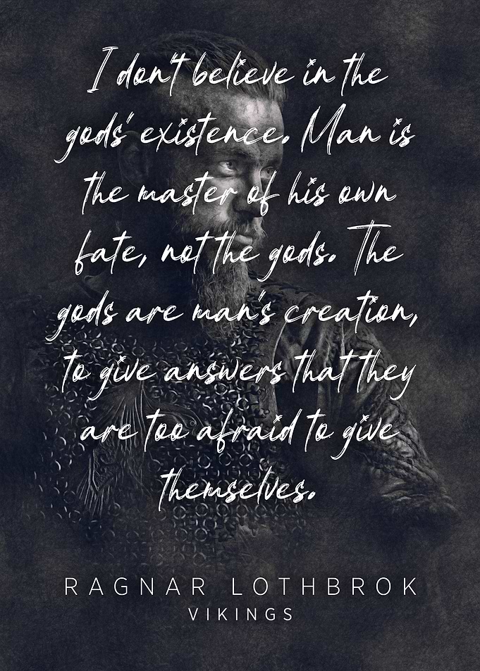 Vikings Ragnar Quote