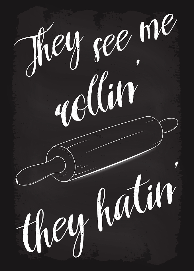 They see me rollin